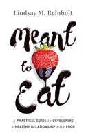 Meant to Eat