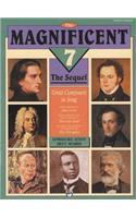 The Magnificent 7 - The Sequel: Great Composers in Song