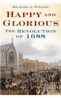 Happy and Glorious