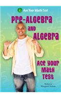 Pre-Algebra and Algebra