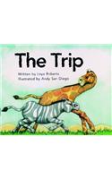 Ready Readers, Stage 2, Book 17, the Trip, Big Book: (English)