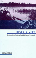 Risky Rivers