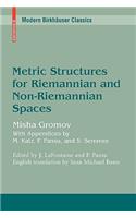 Metric Structures for Riemannian and Non-Riemannian Spaces