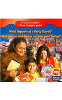 What Happens at a Party Store? / ¿Qué Pasa En Una Tienda de Cosas Para Fiestas?: (Where People Work / ¿Dónde Trabaja La Gente?)