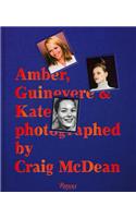 Amber, Guinevere, and Kate Photographed by Craig McDean, 1993-2005