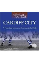 When Football Was Football: Cardiff