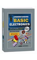 Understanding Basic Electronics: A Step-by-step Guide to Electricity, Electronics and Simple Circuits