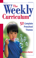 The Weekly Curriculum: 52 Complete Preschool Themes(English)