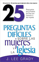 25 Preguntas Dificiles Sobre La Mujer Y La Iglesia