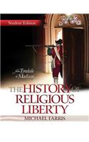 History of Religious Liberty: From Tyndale to Madison