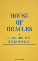 House of Oracles: A Huang Yong Ping Retrospective