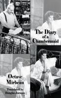 The Diary of a Chambermaid: (Decadence from Dedalus)