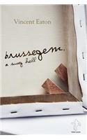 Brussegem, a Snug Hell