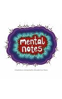 Mental Notes