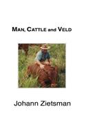 MAN, CATTLE and VELD - Color
