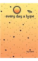 every day a hope