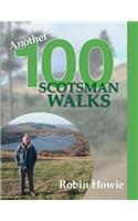 Another 100 Scotsman Walks