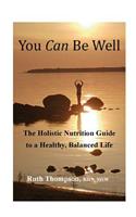 You Can Be Well