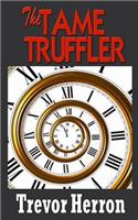 The Tame Truffler