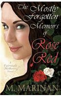 The Mostly Forgotten Memoirs of Rose-Red