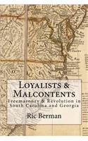 Loyalists & Malcontents