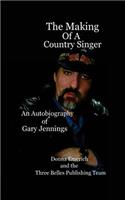 Making Of A Country Singer