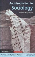 An Introduction to Sociology: Feminist Perspectives (Third Edition)