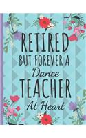 Retired But Forever a Dance Teacher