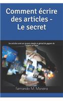 Comment écrire des articles - Le secret: les articles sont un moyen simple et génial de gagner de l'argent en ligne