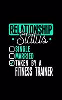 Relationship Status Taken by a Fitness Trainer