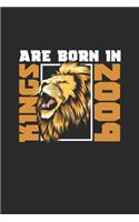 Kings Are Born In 2009