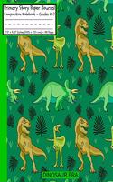 Dinosaurs Primary Story Paper Journal