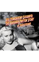 Kiss Tomorrow Goodbye