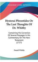 Hysterai Phrontides Or The Last Thoughts Of Dr. Whitby