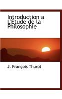 Introduction a L' Tude de la Philosophie