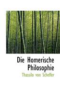 Die Homerische Philosophie