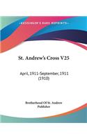 St. Andrew's Cross V25