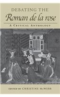 Debating the Roman de la Rose