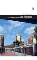 New Suburbanism: Sustainable Tall Building Development