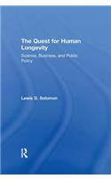 The Quest for Human Longevity