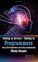 Talking to Artists / Talking to Programmers