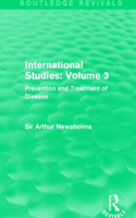 International Studies: Volume 3 (Routledge Revivals)