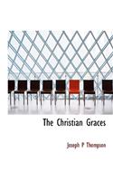 The Christian Graces