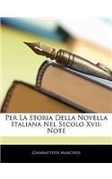 Per La Storia Della Novella Italiana Nel Secolo XVII
