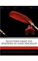 Selections from the Writings of Lord Macaulay