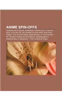Anime Spin-Offs