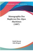Monographie Des Buplevres Des Alpes Maritimes (1897)
