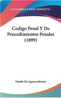 Codigo Penal Y de Procedimientos Penales (1899)