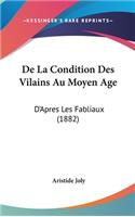 De La Condition Des Vilains Au Moyen Age