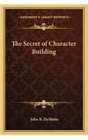 Secret of Character Building